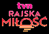 Tvn Rajska Miłość